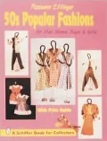 50's Popular Fashions: For Men, Women, Boys and Girls