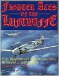 Fighter Aces of the Luftwaffe