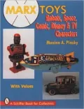 Marx Toys: Robots, Space, Comic, Disney and TV Characters