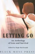 Letting Go: An Anthology of Loss and Survival