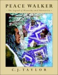Peace Walker: The Legend of Hiawatha