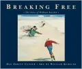 Breaking Free: The Story Of William Kurelek