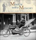 Mirror with a Memory: Photographing the Story of a Nation