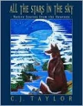 All the Stars in the Sky: Native Stories from the Heavens