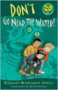 Don't Go Near the Water!