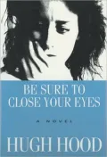 Be Sure to Close Your Eyes