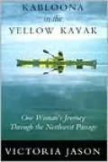 Kabloona in the Yellow Kayak