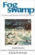 Fogswamp: Living with Swans in the Wilderness
