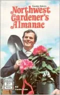 Vander Zalm's Northwest Gardener's Almanac