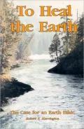 To Heal the Earth