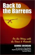 Back to the Barrens: On the Wing with da Vinci & Friends