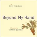 Beyond My Hand