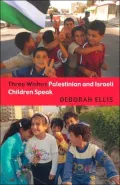 Three Wishes: Palestinian and Israeli Children Speak