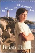 You Can Pick Me up at Peggy's Cove