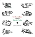 Sun Stone Days/Dias de Piedra/Tonaltin