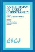 Anti-Judaism in Early Christianity: Volume 1: Paul and the Gospels