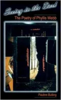 Seeing in the Dark : The Poetry of Phyllis Webb