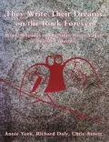 They Write Their Dreams on the Rock Forever Rock Writings of the Stein River Valley of Briti...