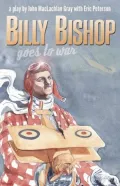 Billy Bishop Goes to War