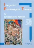 Integrated psychological therapy for schizophrenic patients (IPT)