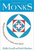 Speaking of Monks: Religious Biography in India and China