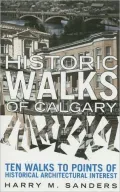 Historic Walks of Calgary