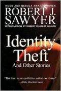 Identity Theft and Other Stories