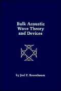 Bulk Acoustic Wave Theory And Devices