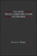 Private Telecommunication Networks