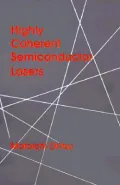 Highly Coherent Semiconductor Lasers