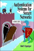 Authentication Systems For Secure Networks