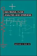 Electronic Filter Analysis And Synthesis