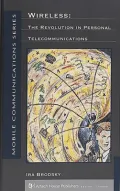 Wireless: Revolution in Personal Telecommunications
