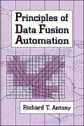 Principles Of Data Fusion Automation