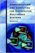 Communication And Computing For Distributed Multimedia Systems