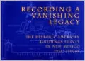 Recording a Vanishing Legacy: The Historic American Buildings Survey in New Mexico, 1933-today