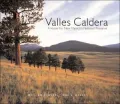 Valles Caldera: A Vision for New Mexico's National Preserve