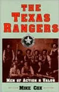 The Texas Rangers: Men of Valor and Action
