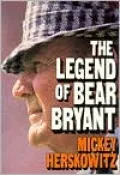 The Legend of Bear Bryant