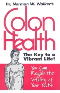 Colon Health : Key to a Vibrant Life