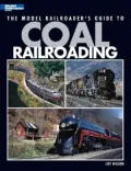 Model Railroader's Guide to Coal Railroading