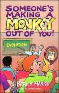 Someone's Making a Monkey Out of You!