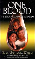 One Blood: The Biblical Answer to Racism