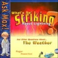 What's So Striking about Lightning?: Ask Max!