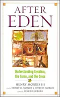 After Eden: Understanding Creation, the Curse, and the Cross