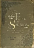 Some Fruits of Solitude