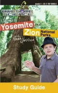 Explore Yosemite and Zion National Parks with Noah Justice Study Guide & Workbook