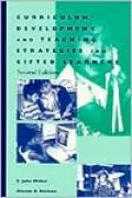 Curriculum Development and Teaching Strategies for Gifted Learners