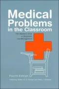 Medical Problems in the Classroom: The Teacher's Role in Diagnosis and Management