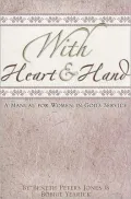 With Heart and Hand: A Manual for Women in God's Service
